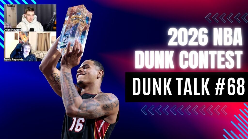 Pro Dunkers React to the 2026 NBA Dunk Contest and New Mac McClung Dunks. Dunk Talk Podcast episode 68 YouTube thumbnail.