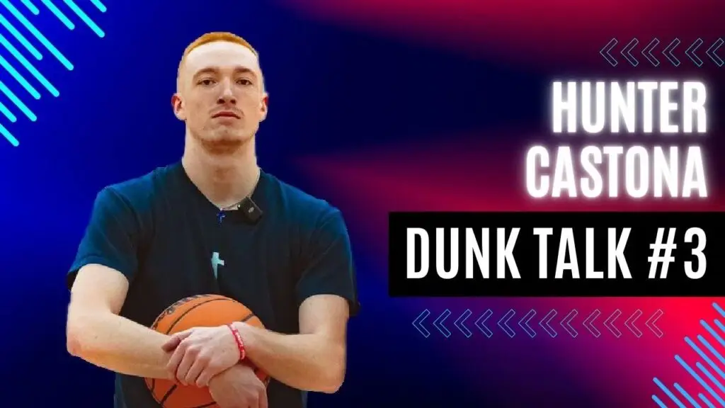 From Windmills to Eastbays: Hunter Castona’s Rapid Dunk Progress. Dunk Talk Podcast episode 3 YouTube thumbnail.