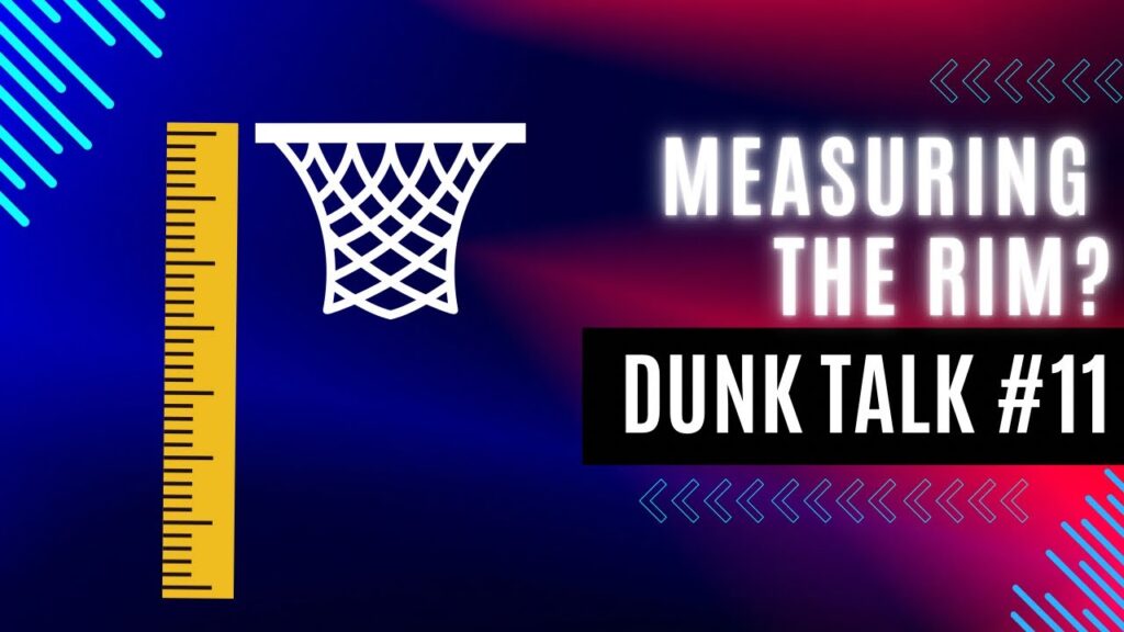 Is Measuring Rims Necessary for Dunking? The Great Debate. Dunk Talk Podcast episode 11 YouTube thumbnail.
