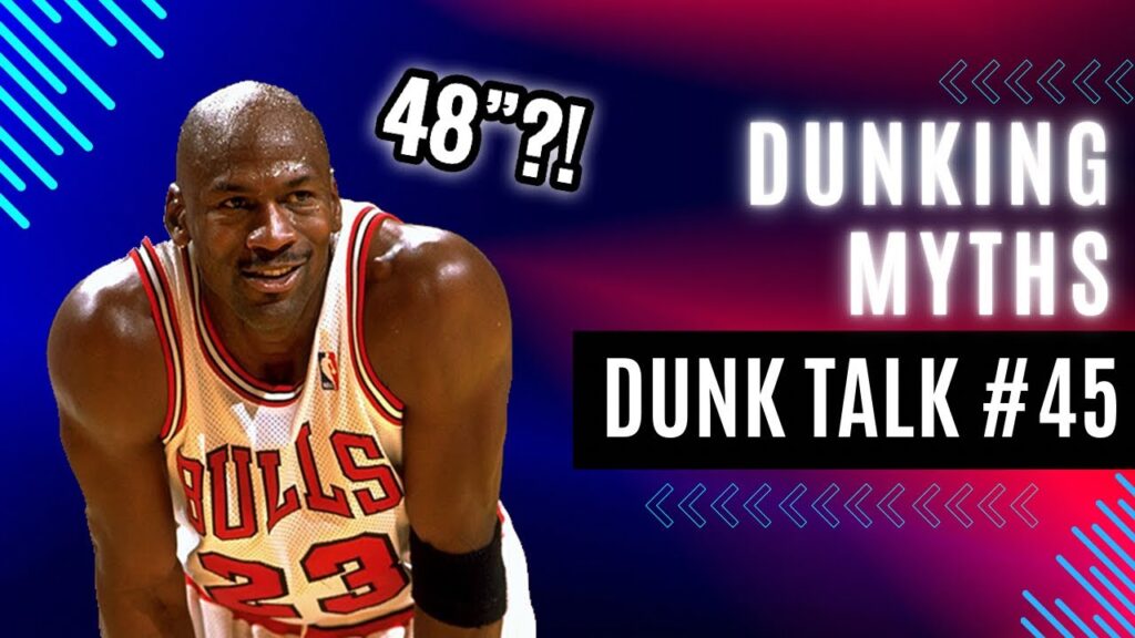 Breaking Down the Biggest Myths About Dunking and Jumping. Dunk Talk Podcast episode 45 YouTube thumbnail.