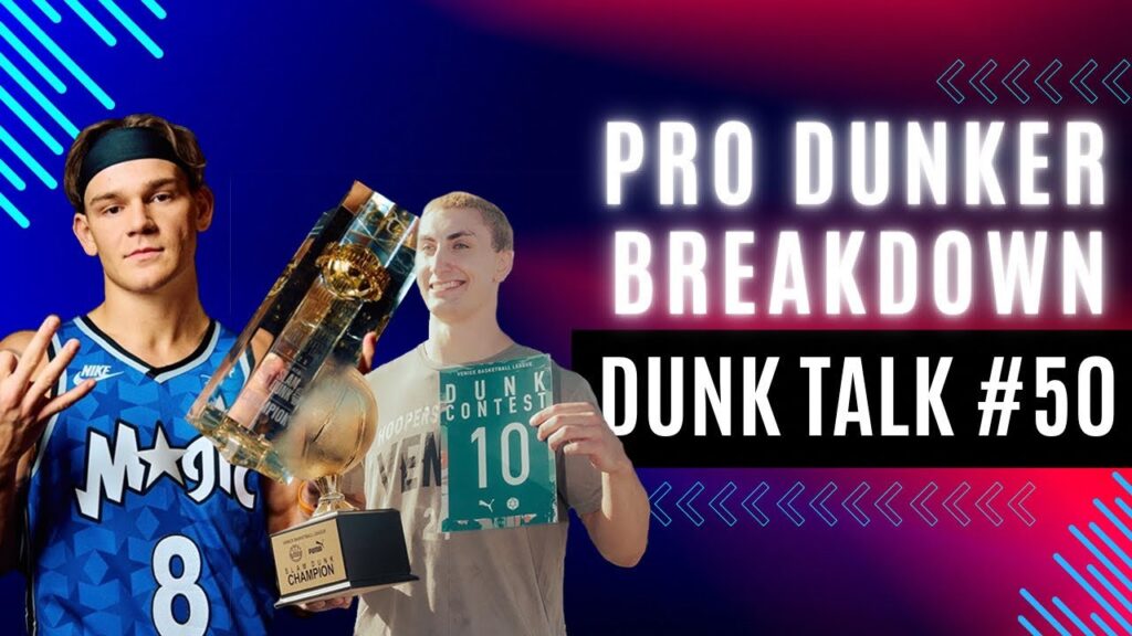 Pro Dunkers Break Down the NBA Dunk Contest — ft. Donovan Hawkins. Dunk Talk Podcast episode 50 YouTube thumbnail.
